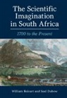 William Beinart, William (University of Oxford) Beinart, William (University of Oxford) Dubow Beinart, Beinart William, Saul Dubow, Saul (University of Cambridge) Dubow... - Scientific Imagination in South Africa
