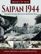 John Grehan - Saipan 1944
