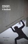 Melanie Kloetzel - Covert: A Handbook