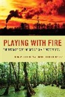 Daniel Elliot Gonzalez, John W. Sutherlin, John W. Gonzalez Sutherlin, Sutherlin John W. - Playing With Fire