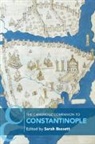 Sarah (Indiana University) Bassett, Sarah Bassett, Sarah (Indiana University) Bassett, Bassett Sarah - The Cambridge Companion to Constantinople