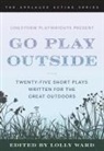 Lolly Ward - LineStorm Playwrights Present Go Play Outside