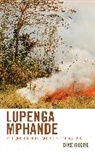 Dike Okoro - Lupenga Mphande