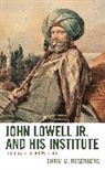 Chaim M. Rosenberg, Rosenberg Chaim M. - John Lowell Jr. And His Institute