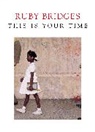 Ruby Bridges - This Is Your Time