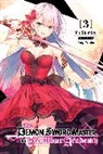 Yu Shimizu, Yuu Shimizu, Asagi Tohsaka, Yuu Shimizu - The Demon Sword Master of Excalibur Academy, Vol. 3 (light novel)