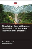 Deepshikha Soni, Subhasini Soni - Simulation énergétique et durabilité d'un bâtiment institutionnel existant