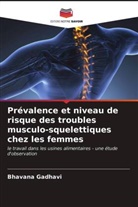 Bhavana Gadhavi - Prévalence et niveau de risque des troubles musculo-squelettiques chez les femmes