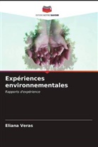 Eliana Veras - Expériences environnementales