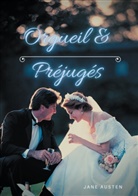Jane Austen - Orgueil et Préjugés