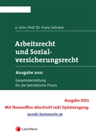 Franz Schrank - Arbeitsrecht und Sozialversicherungsrecht 2021