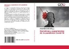 Imelda Zaribel Orozco-Rodríguez, José Antonio Vírseda-Heras - Narrativas y experiencias de la pandemia Covid-19
