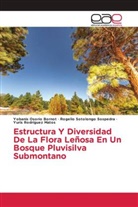 Yobanis Osorio Bornot, Yuris Rodríguez Matos, Rogelio Sotolongo Sospedra - Estructura Y Diversidad De La Flora Leñosa En Un Bosque Pluvisilva Submontano