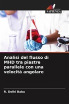 R. Delhi Babu - Analisi del flusso di MHD tra piastre parallele con una velocità angolare