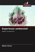 Eliana Veras - Esperienze ambientali