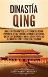 Captivating History - Dinastía Qing