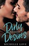 Michelle Love - Dirty Desires