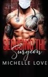 Michelle Love - Seducing the Surgeon