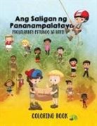 Ashley Flores, All Nations International, Teresa And Gordon Skinner - Ang Saligan ng Pananampalataya - Children's Coloring Book