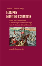 Andrea Obenaus, Andreas Obenaus - Europas maritime Expansion
