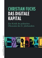 Christian Fuchs - Das digitale Kapital