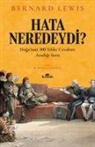 Bernard Lewis - Hata Neredeydi