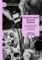 Harriet Shortt, Jenna Ward, Shortt, Shortt, Harriet Shortt, Jenn Ward... - Using Arts-based Research Methods