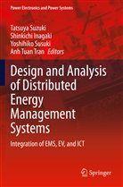 Shinkich Inagaki, Shinkichi Inagaki, Yoshihiko Susuki, Yoshihiko Susuki et al, Tatsuya Suzuki, Anh Tuan Tran - Design and Analysis of Distributed Energy Management Systems