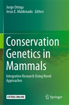 E Maldonado, E Maldonado, Jesus E. Maldonado, Jorg Ortega, Jorge Ortega - Conservation Genetics in Mammals