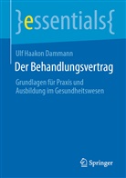 Ulf Haakon Dammann - Der Behandlungsvertrag