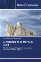Anna Elisabetta Maria Bruno - L'Assunzione di Maria in cielo