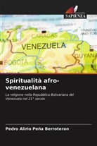 Pedro Alirio Peña Berroteran - Spiritualità afro-venezuelana