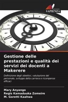 Mary Anyango, M. Goretti Kaahwa, Regis Kamaduuka Zomeire - Gestione delle prestazioni e qualità dei servizi dei docenti a Makerere
