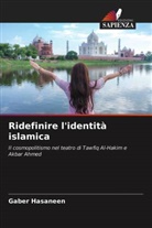 Gaber Hasaneen - Ridefinire l'identità islamica