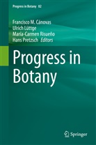 Francisco M. Cánovas, Ulric Lüttge, Ulrich Lüttge, Hans Pretzsch, María-Carmen Risueño, María-Carmen Risueño et al - Progress in Botany Vol. 82
