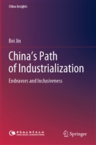 Bei Jin - China's Path of Industrialization
