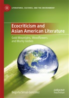 Begoña Simal-González - Ecocriticism and Asian American Literature