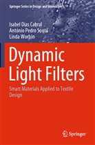 Isabel Dia Cabral, Isabel Dias Cabral, António Pedr Souto, António Pedro Souto, L Worbin, Linda Worbin - Dynamic Light Filters