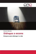 Octavio Barreda - Diálogos a escena