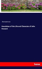 Anonymous - Anecdotes of the Life and Character of John Howard