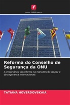 TATIANA HOVERDOVSKAIA - Reforma do Conselho de Segurança da ONU