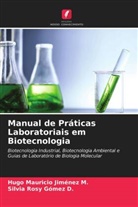 Silvia Rosy Gómez D., Hugo Mauricio Jiménez M. - Manual de Práticas Laboratoriais em Biotecnologia