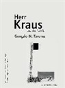 Rachel Caiano, Gonçalo M Tavares, Gonçalo M. Tavares, Rachel Caiano, Michael Kegler - Herr Kraus und die Politik