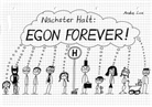 Andre Lux - Nachster Halt: EGON FOREVER!
