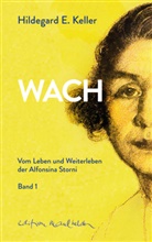 Hildegard E Keller, Hildegard E. Keller - Wach auf