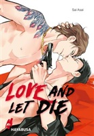 Sai Asai - Love and let die