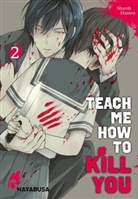 Sharoh Hanten - Teach me how to Kill you. Bd.2
