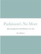 Steve Harrison - Parkinson's No More
