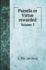 S. Richardson - Pamela or Virtue rewarded