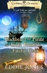 Eddie Jones - Blackbeard the Pirate and Stede Bonnet's Fateful Clash
